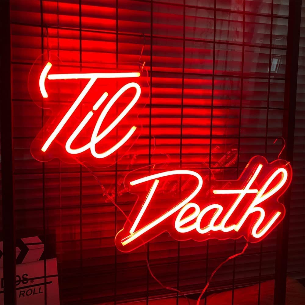 Til Death Neon Sign LED